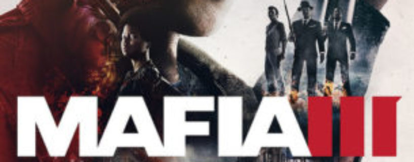 Mafia 3 – Keine Tests vor Release